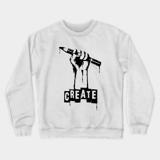 Create A Revolution Crewneck Sweatshirt by PWCreate